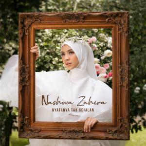 Listen to Nyatanya Tak Sejalan song with lyrics from Nashwa Zahira
