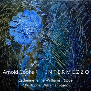 Christopher Williams的專輯Arnold Cooke: Intermezzo