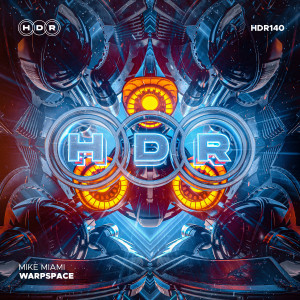 ดาวน์โหลดและฟังเพลง WarpSpace พร้อมเนื้อเพลงจาก Mike Miami