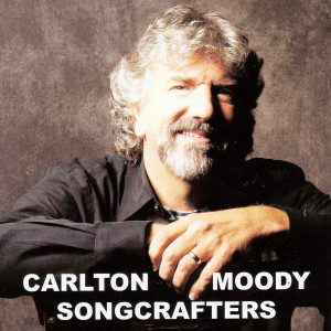 Album Carlton Moody Songcrafters from Carlton Moody