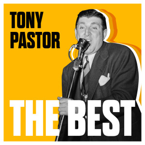 อัลบัม The Best ศิลปิน Tony Pastor