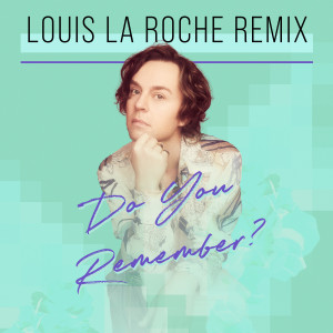 Darren Hayes的專輯Do You Remember? (Louis La Roche Remix) (Explicit)