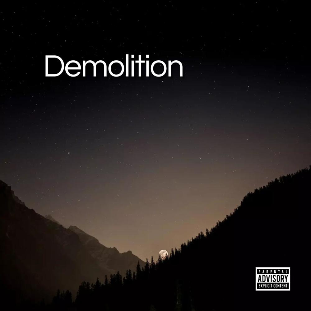 Demolition (feat. Nothingtosay, Nuver & Ky akasha) (Explicit)