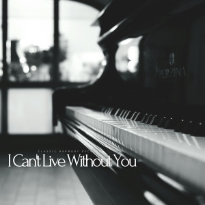 Piano Marico的專輯I Can't Live Without You