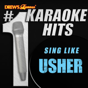 收聽Karaoke的Yeah! (As Made Famous By Usher)歌詞歌曲