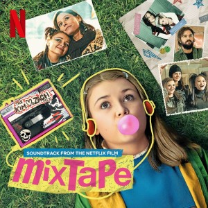 อัลบัม Mixtape (Soundtrack from the Netflix Film) ศิลปิน Audrey Hsieh