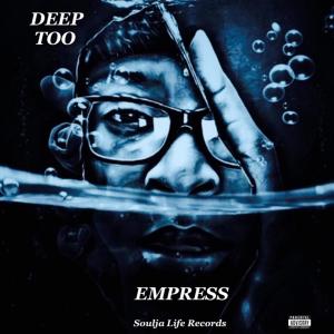 Empress的專輯Deep Too