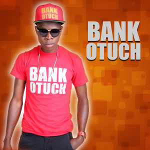 Album Bank Otuch from Octopizzo