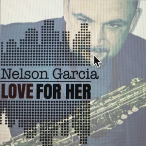 Nelson Garcia的專輯Love for Her