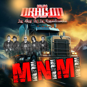 ดาวน์โหลดและฟังเพลง MINIMI (Explicit) พร้อมเนื้อเพลงจาก Grupo Dragon Los Amos De La Romanticumbia
