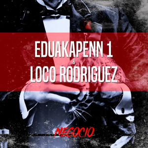 Eduakapenn1的專輯Negocio (Explicit)