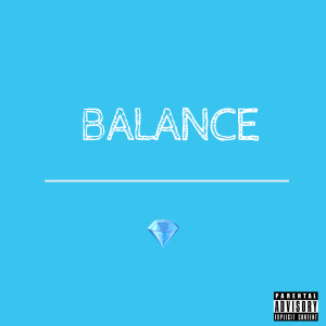 Dengarkan Balance (Explicit) lagu dari Mike D dengan lirik