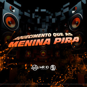 收聽DJ JHOW ZS的Aquecimento Que As Menina Pira (Explicit)歌詞歌曲