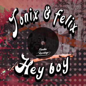 Album Hey Boy from Tonix