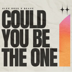 Alex Ross的專輯Could You Be The One