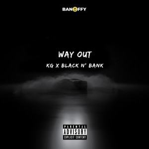 Dengarkan lagu Way Out (Explicit) nyanyian KG Smith dengan lirik