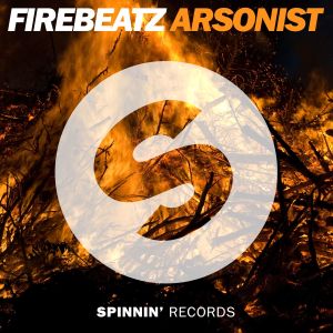收聽Firebeatz的Arsonist (Original Mix)歌詞歌曲