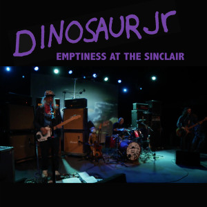 Dinosaur Jr.的專輯Emptiness at The Sinclair