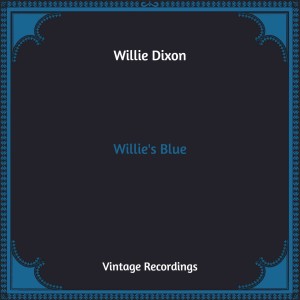 Willie's Blue (Hq Remastered)