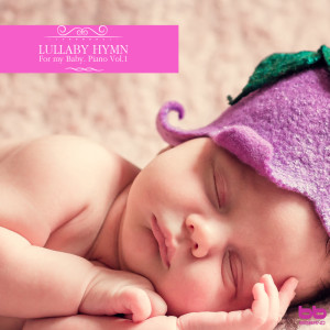 Album Lullaby Hymn for My Baby Piano, Vol. 1 from Lullaby & Prenatal Band