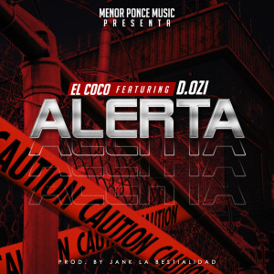 Album Alerta (Explicit) from D.OZi