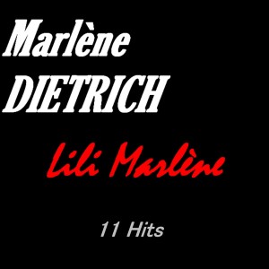 收聽Marlene Dietrich的Lili Marlène (German)歌詞歌曲