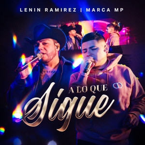 Lenin Ramirez的专辑A Lo Que Sigue