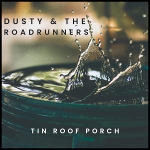 อัลบัม Tin Roof Porch ศิลปิน The Roadrunners