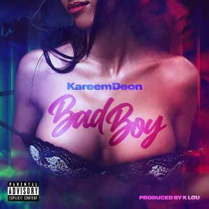 KareemDeon的專輯Bad Boy (Explicit)