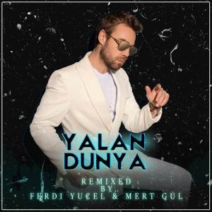 Ferdi Yücel的專輯Yalan Dünya (Remix)