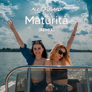 收聽Alex Fusaro的Maturità (Remix)歌詞歌曲