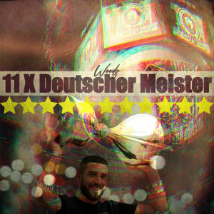 收听Woods的11 X Deutscher Meister歌词歌曲