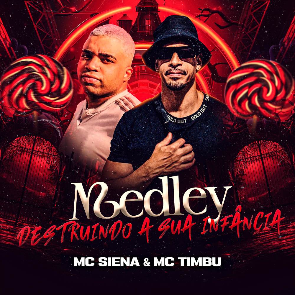 Medley Destruindo a Sua Infância (Explicit)