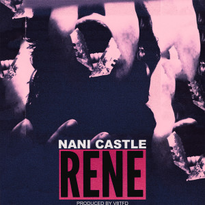 Nani Castle的專輯Rene