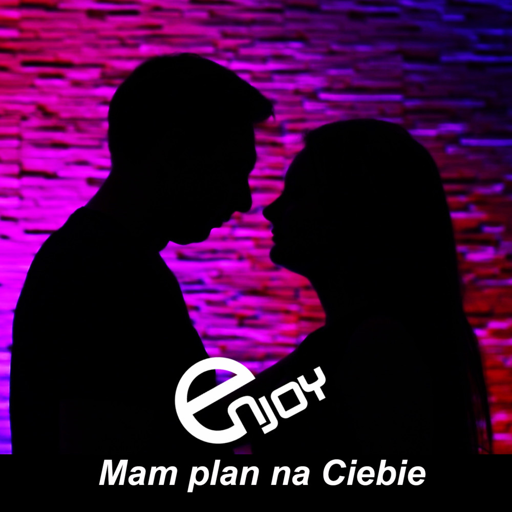 Mam plan na ciebie (Radio Edit)