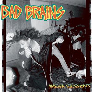 Bad Brains的專輯Omega Sessions