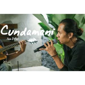 Dengarkan Cundamani lagu dari Sam D Fer dengan lirik