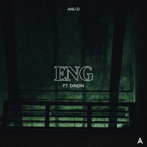 收聽Anu-D的Eng (Explicit)歌詞歌曲