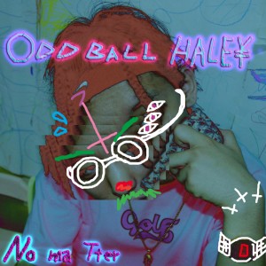 Listen to No Matter song with lyrics from Oddball Hale￥