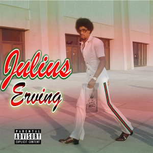 Album Julius Erving (Explicit) from M.U.F