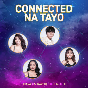 ดาวน์โหลดและฟังเพลง Connected Na Tayo พร้อมเนื้อเพลงจาก Jem Macatuno