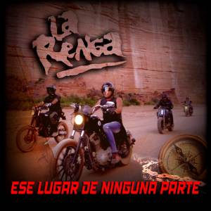 La Renga的專輯Ese Lugar de Ninguna Parte