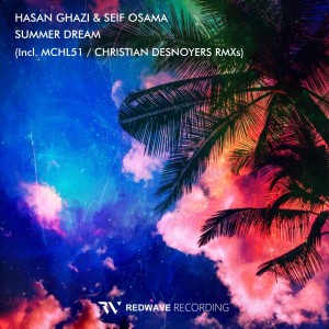 Listen to Summer Dream (Christian Desnoyers Remix) song with lyrics from Hasan Ghazi