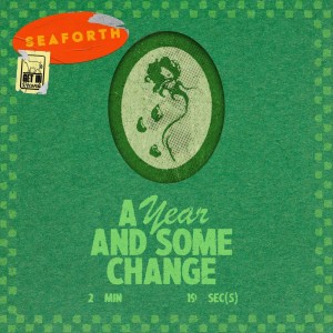 Listen to A Year And Some Change song with lyrics from Seaforth