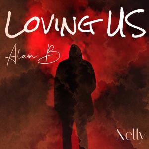 Alain B的專輯Loving US (feat. Nelly)