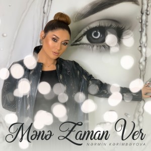 Album Mənə Zaman Ver from Narmin Karimbayova
