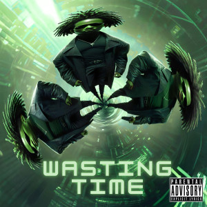 Listen to Wasting Time (Explicit) song with lyrics from Pedro Gunz