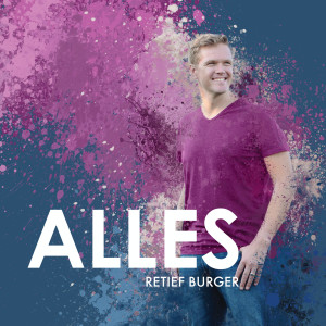 Retief Burger的專輯Alles