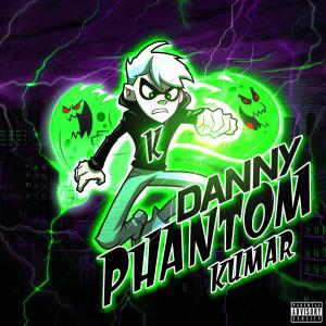 Kumar的专辑DANNY PHANTOM (Explicit)