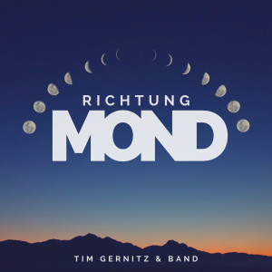 Listen to Richtung Mond song with lyrics from Tim Gernitz & Band